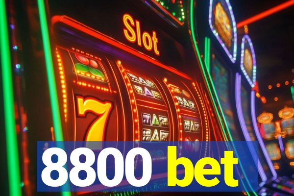 8800 bet